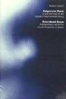 Debordered Space: Indeterminacy within the Visual Perception of Space