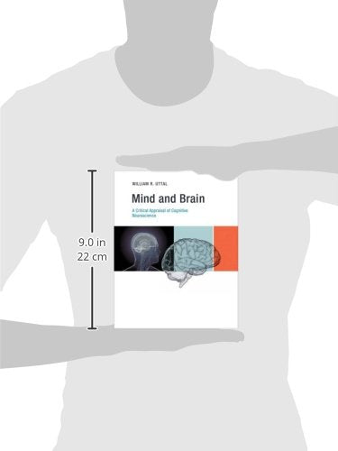 Mind and Brain: A Critical Appraisal of Cognitive Neuroscience