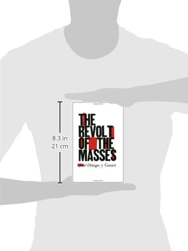 The Revolt of the Masses