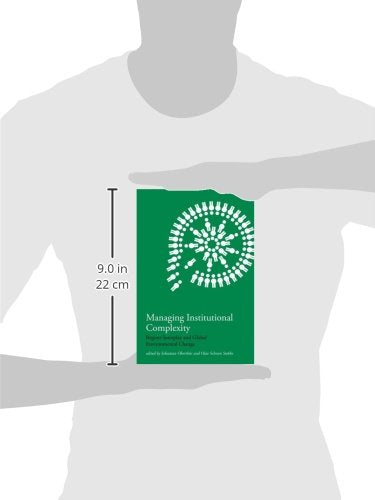 Managing Institutional Complexity: Regime Interplay and Global Environmental Change (Mit Press)