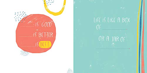 Here's to Your Ridiculous Life: Made for You By . . . (Fill-in-the-Blanks)