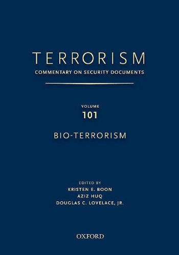 TERRORISM: Commentary on Security Documents, Volume 101: Bio-Terrorism