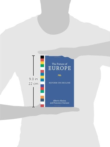 The Future of Europe: Reform or Decline (Mit Press)