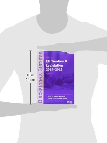 Blackstone's EU Treaties & Legislation 2014-2015 (Blackstones Statutes)