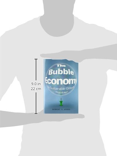 The Bubble Economy: Is Sustainable Growth Possible?