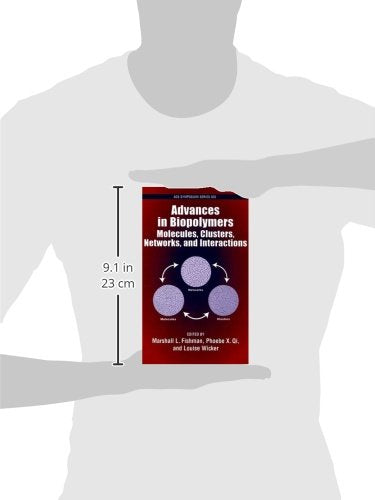 Advances in Biopolymers: Molecules, Clusters, Networks, and Interactions (ACS Symposium Series)