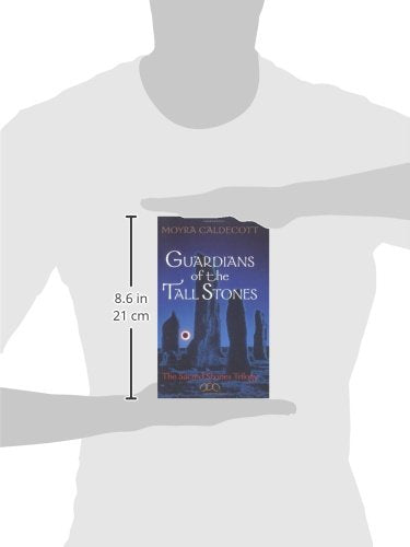 Guardians of the Tall Stones : The Sacred Stones Trilogy