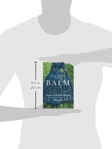 Balm: A Novel