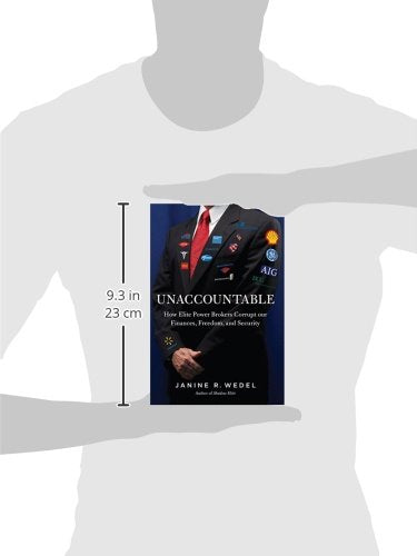 Unaccountable: How the Establishment Corrupted Our Finances, Freedom and Politics and Created an Outsider Class