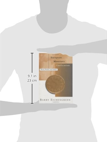 European Monetary Unification: Theory, Practice, and Analysis