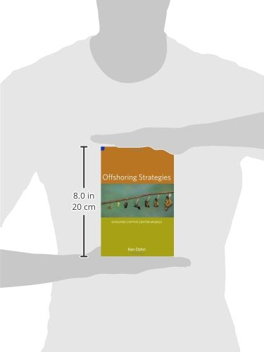 Offshoring Strategies: Evolving Captive Center Models