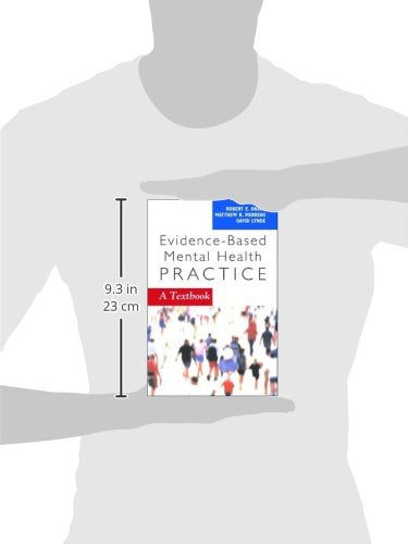 Evidence Based Mental Health: A Textbook (Norton Professional Books (Paperback))