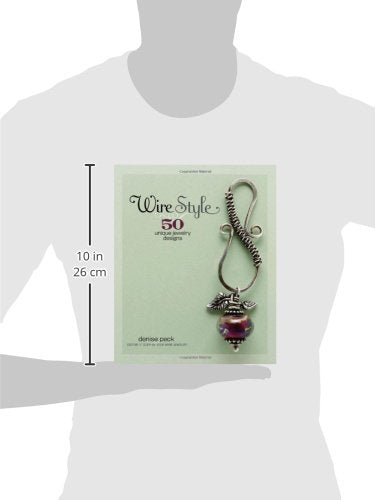 Wire Style: 50 Unique Jewelry Designs