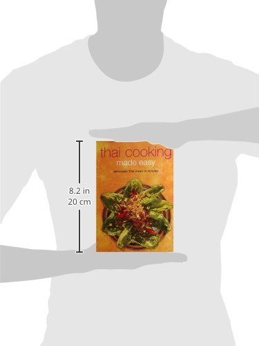 Thai Cooking Made Easy: Delectable Thai Meals in Minutes [Thai Cookbook, Over 60 Recipes] (Learn To Cook Series)
