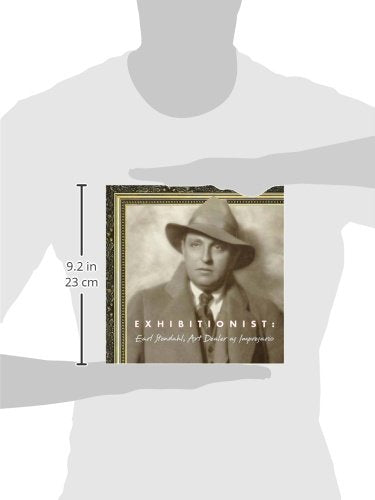 Exhibitionist: Earl Stendahl, Art Dealer as Impresario