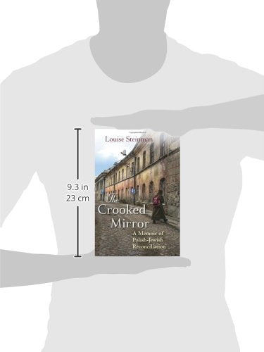 The Crooked Mirror: A Memoir of Polish-Jewish Reconciliation