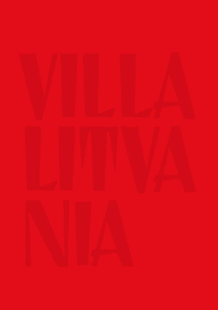Nomeda & Gediminas Urbonas: Villa Lituania (Sternberg Press)