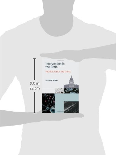Intervention in the Brain: Politics, Policy, and Ethics (Basic Bioethics)