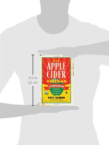 The Apple Cider Vinegar Companion: Simple Ways to Use Nature's Miracle Cure (Countryman Pantry)