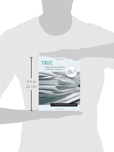 Trec: Experiment and Evaluation in Information Retrieval (Digital Libraries and Electronic Publishing)