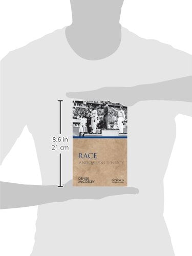 Race: Antiquity and Its Legacy (Ancients & Moderns)