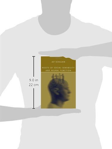 Roots of Social Sensibility and Neural Function