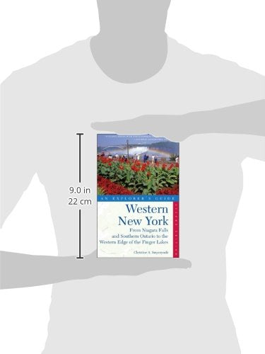 Explorer's Guide Western New York: From Niagara Falls and Southern Ontario to the Western Edge of the Finger Lakes (Explorer's Complete)