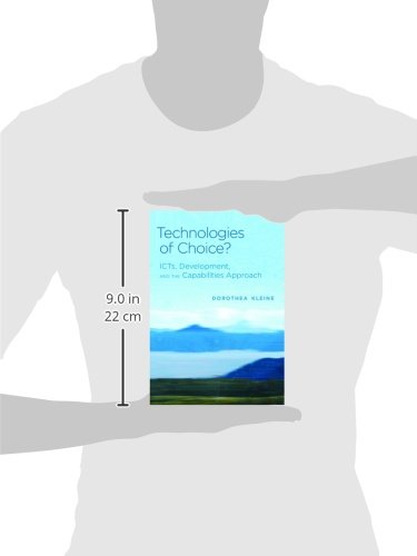 Technologies of Choice?: ICTs, Development, and the Capabilities Approach (Information Society)