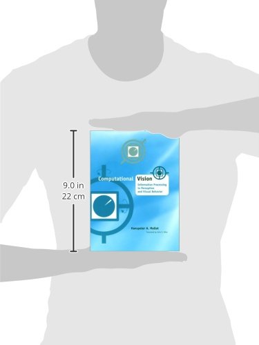 Computational Vision: Information Processing in Perception and Visual Behavior (Computational Neuroscience)