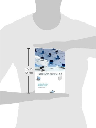 Interfaces on Trial 2.0 (Information Society Series)