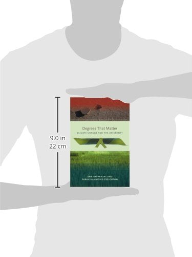 Degrees That Matter: Climate Change and the University (Urban and Industrial Environments)
