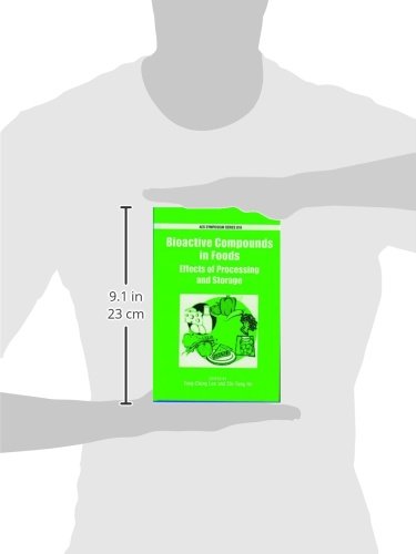 Bioactive Compounds in Foods: Effects of Processing and Storage (ACS Symposium Series)