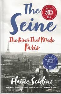 The Seine: The River That Made Paris