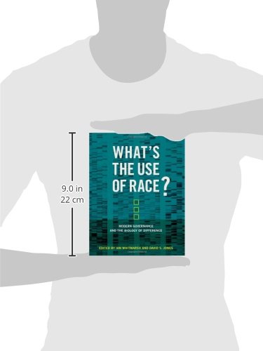 What's the Use of Race?: Modern Governance and the Biology of Difference