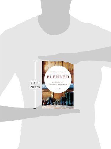 Blended: Writers on the Stepfamily Experience