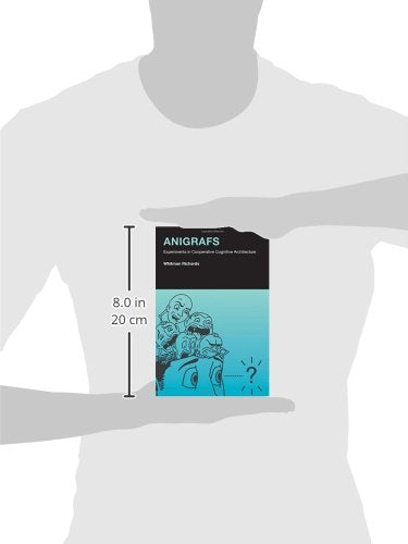 Anigrafs: Experiments in Cooperative Cognitive Architecture