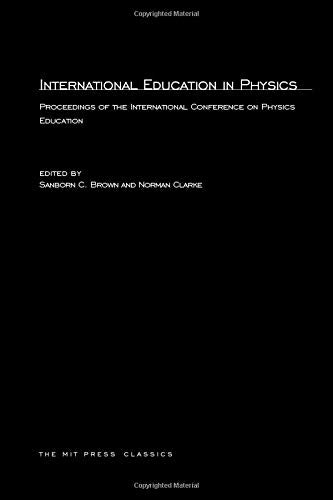 International Education in Physics: Proceedings of the International Conference on Physics Education
