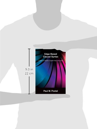 Edge-based Clausal Syntax: A Study of (Mostly) English Object Structure (Mit Press)
