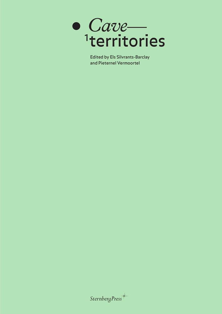 Cave 1--Territories (Sternberg Press)