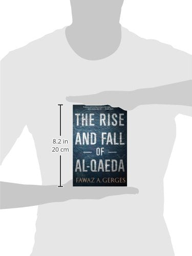 The Rise and Fall of Al-Qaeda