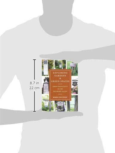 Exploring Gardens & Green Spaces: From Connecticut to the Delaware Valley