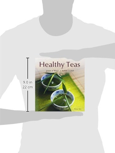 Healthy Teas: Green, Black, Herbal, Fruit (Healthy Cooking Series)