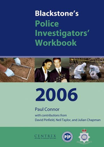 Blackstone's Police Investigators' Workbook (Blackstone's Police Manuals)