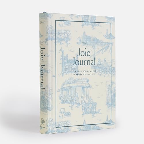 Joie: A Parisian's Guide to Celebrating the Good Life