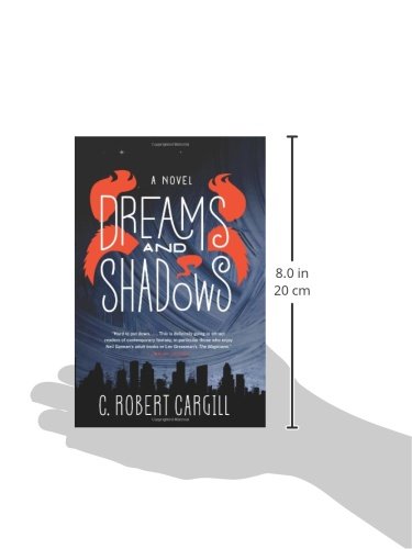 Dreams and Shadows: A Novel