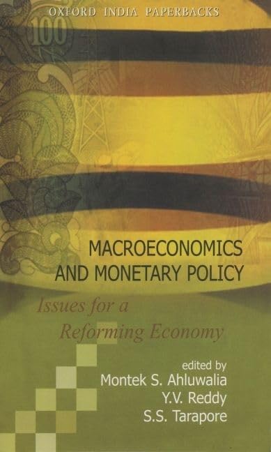 Macroeconomics and Monetary Policy: Issues for a Reforming Economy (Oxford India Paperbacks)
