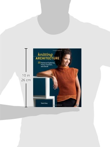Knitting Architecture: 20 Patterns Exploring Form, Function, and Detail