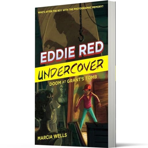 Eddie Red Undercover: Doom at Grant's Tomb (Eddie Red Undercover, 3)
