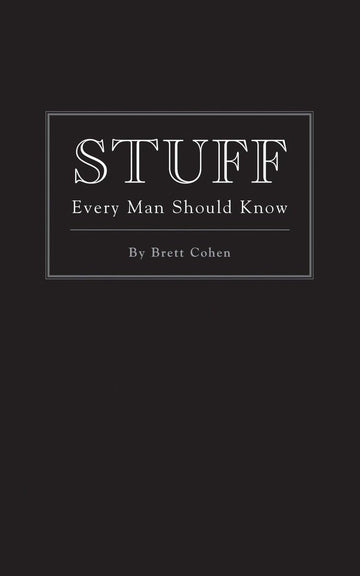 Stuff Every Man Should Know (Stuff You Should Know)