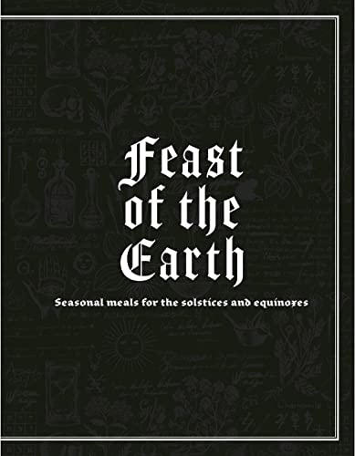 The Witch's Feast: A Kitchen Grimoire